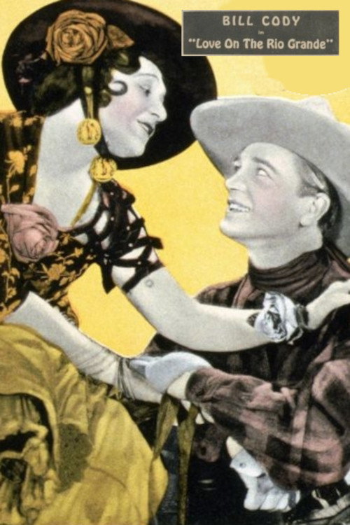Movie poster for Love on the Rio Grande (1925)