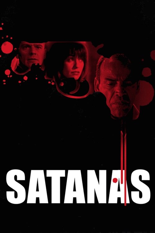 Movie poster for Satanás - Profile of a Killer (2007)