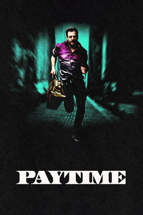 Movie poster for Paytime (2024)