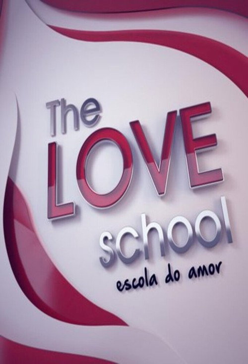 Series poster for The Love School - Escola do Amor (2011)