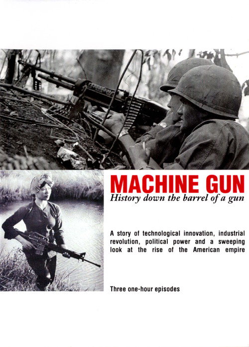 Series poster for Machine Gun: History Down the Barrel of a Gun (1999)