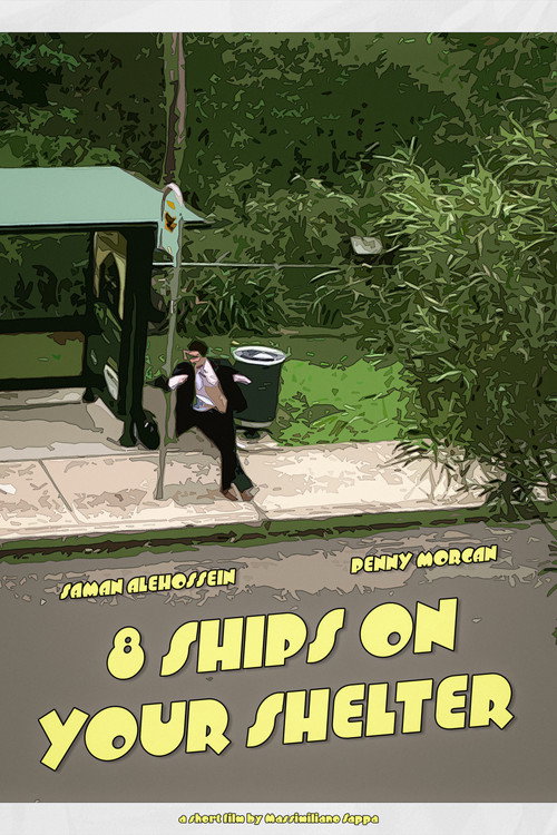 Movie poster for 8 Ships On Your Shelter (2015)