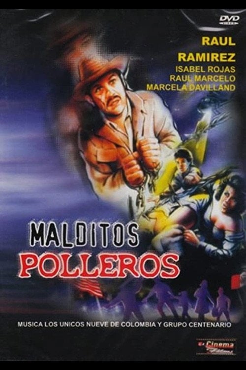 Movie poster for Malditos polleros (1985)