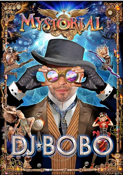 Movie poster for DJ BoBo - Mystorial - 25th Anniversary Tour (2017)
