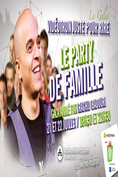 Movie poster for Juste Pour Rire 2012 Le Party de Famille (2012)