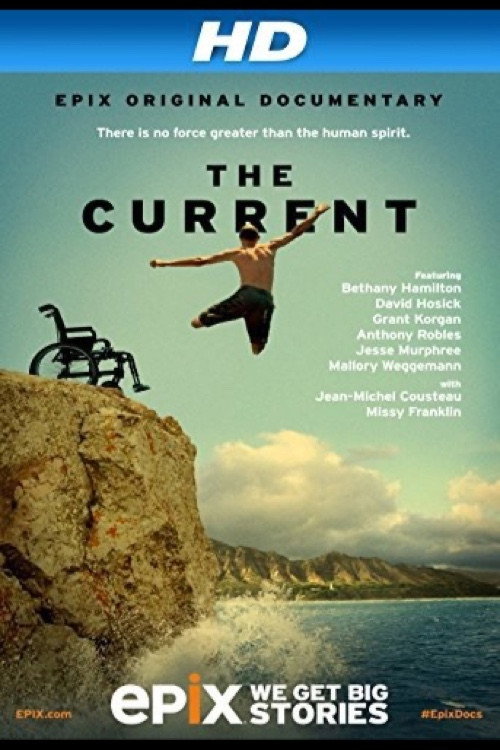 Movie poster for The Current: Explore the Healing Powers of the Ocean (2014)