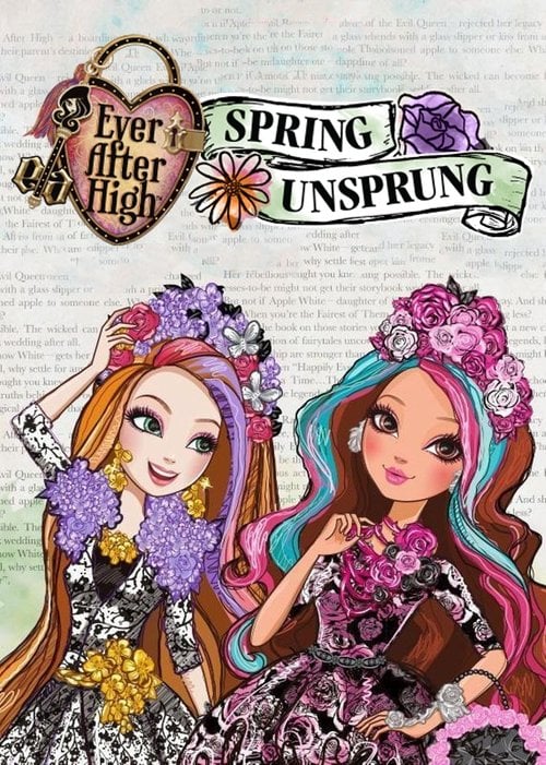 Movie poster for Ever After High: Spring Unsprung (2015)