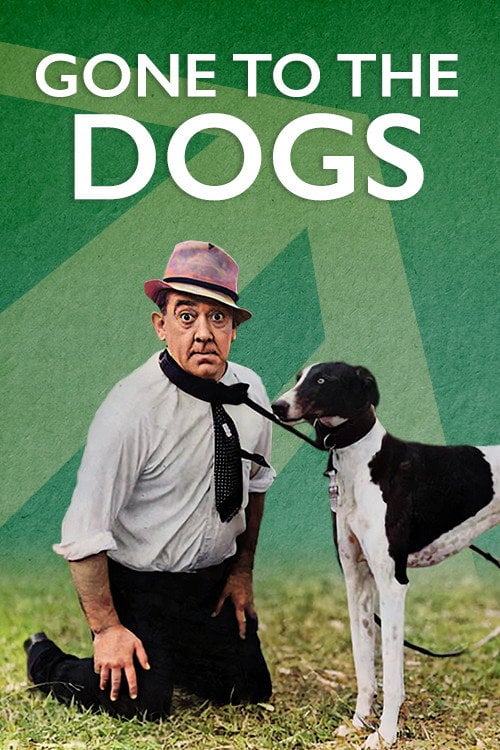 Movie poster for Gone to the Dogs (1939)