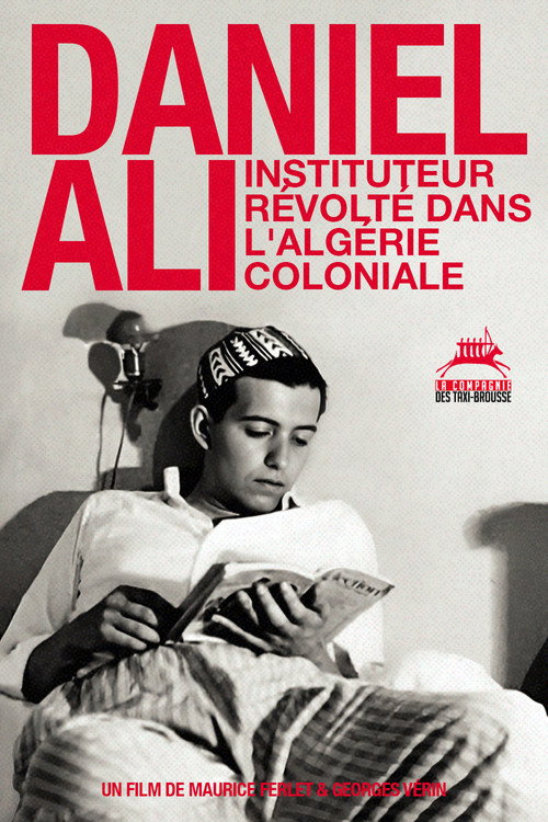 Movie poster for Daniel Ali, a rebellious schoolteacher in colonial Algeria (2012)
