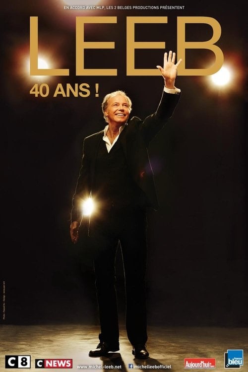 Movie poster for Michel Leeb : 40 Ans ! (2018)