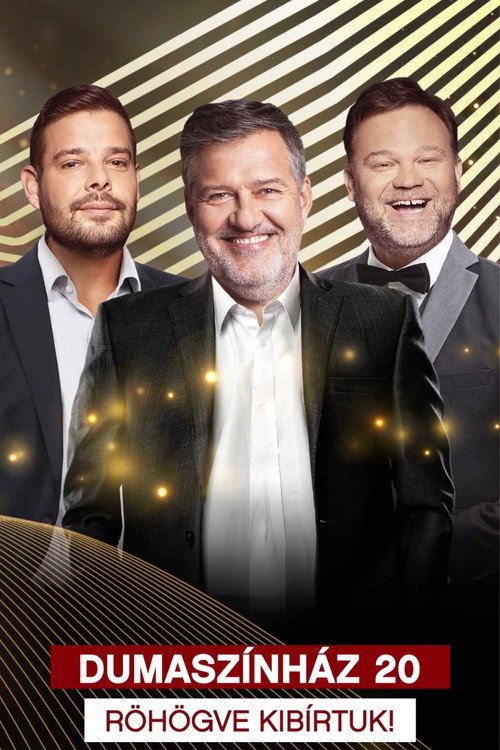 Movie poster for Dumaszínház 20 - Röhögve Kibírtuk! (2024)