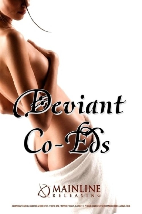 Movie poster for Deviant Co-Eds (2009)