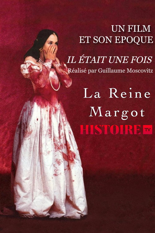 Movie poster for Il était une fois… « La Reine Margot » (2013)