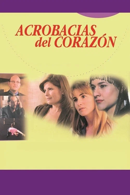 Movie poster for Acrobacias del Corazón (2000)