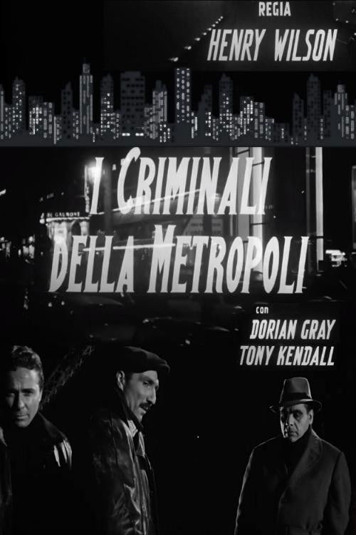 Movie poster for The Criminals of the Metropolis (1967)