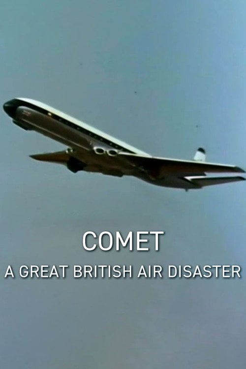Movie poster for Comet: A Great British Air Disaster (2013)
