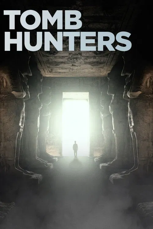 Series poster for Tomb Hunters (2021)