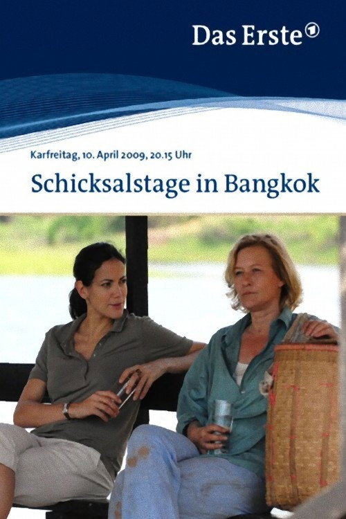Movie poster for Schicksalstage in Bangkok (2009)