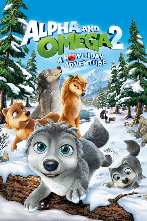 Movie poster for Alpha and Omega 2: A Howl-iday Adventure (2013)
