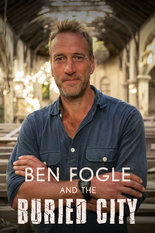 Movie poster for Ben Fogle and the Buried City (2023)