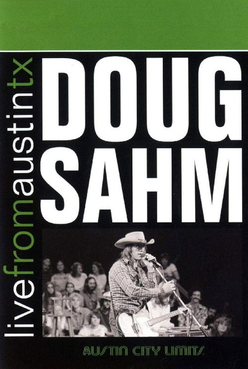 Movie poster for Doug Sahm: Live from Austin, TX (2007)