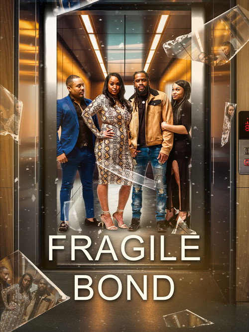 Movie poster for Fragile Bond (2025)