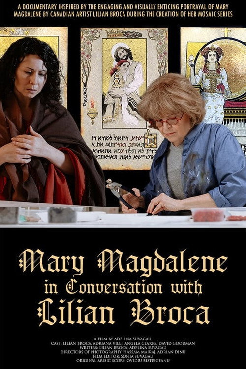 Movie poster for Mary Magdalene in Conversation with Lilian Broca