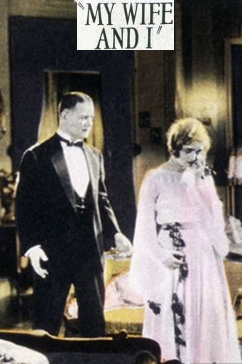 Movie poster for My Wife and I (1925)