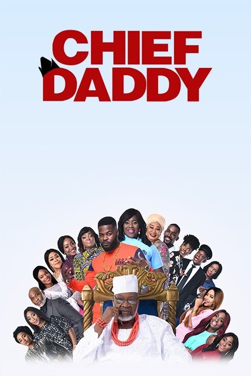 Movie poster for Chief Daddy (2018)