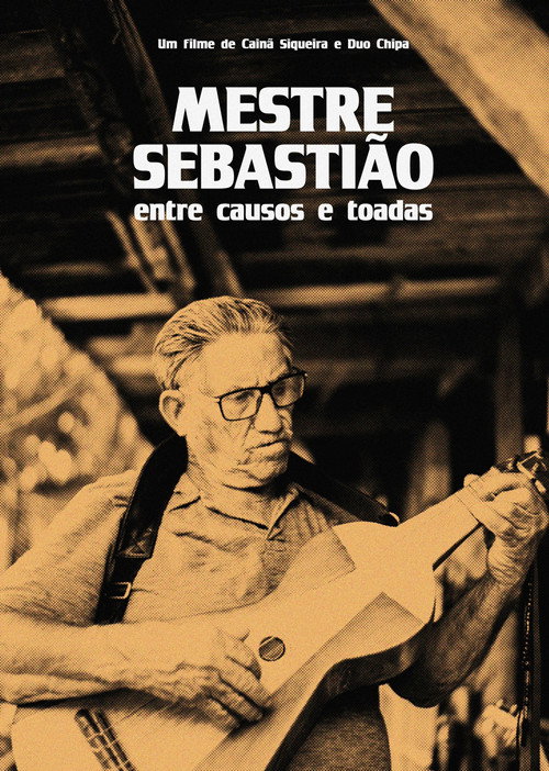 Movie poster for Mestre Sebastião: Entre Causos e Toadas