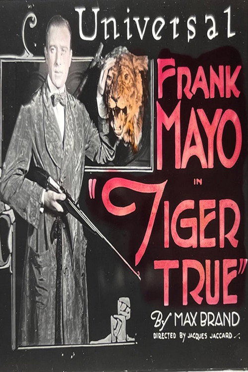 Movie poster for Tiger True (1921)