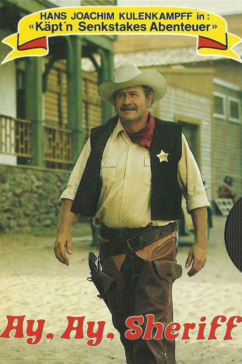 Movie poster for Käpt'n Senkstakes Abenteuer - Ay, ay, Sheriff (1974)