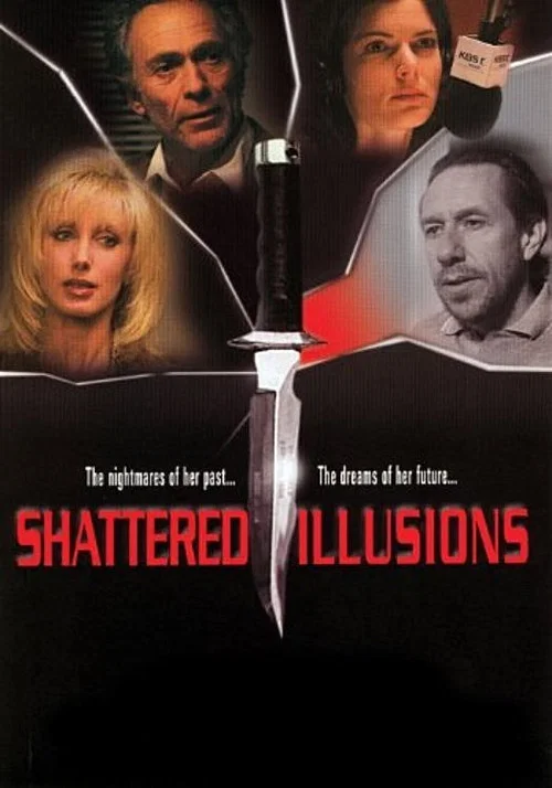 Movie poster for Shattered Illusions (1998)