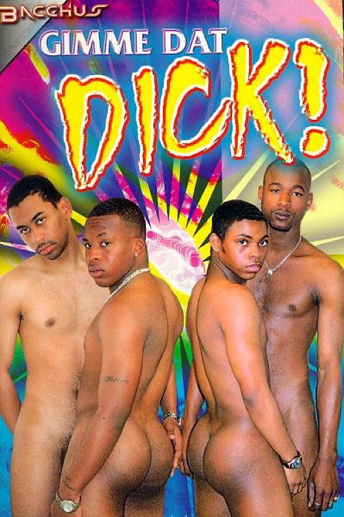 Movie poster for Gimme Dat Dick! (1999)