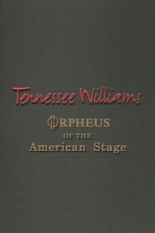 Movie poster for Tennessee Williams: Orpheus of the American Stage (1994)