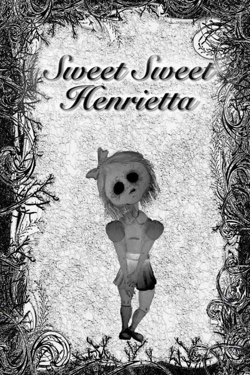 Movie poster for Sweet Sweet Henrietta (2019)