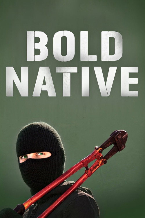 Movie poster for Bold Native (2010)