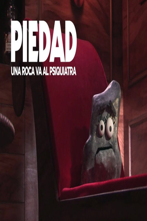 Movie poster for Piedad: una roca va al psiquiatra (2015)