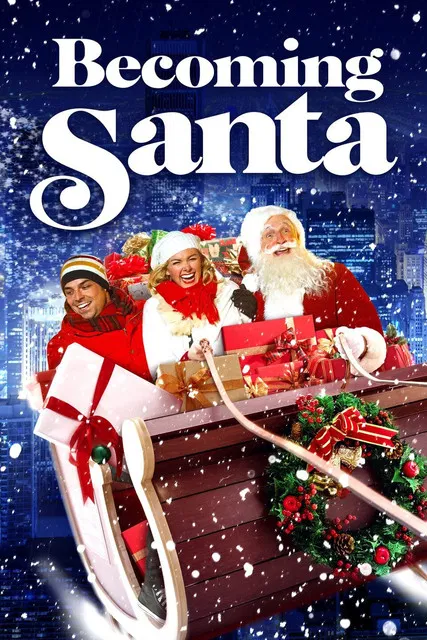 Movie poster for Becoming Santa (2015)