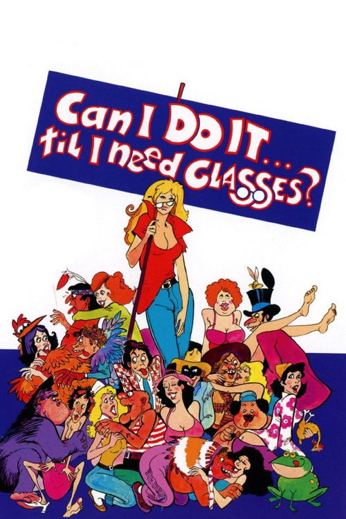 Movie poster for Can I Do It Till I Need Glasses? (1977)