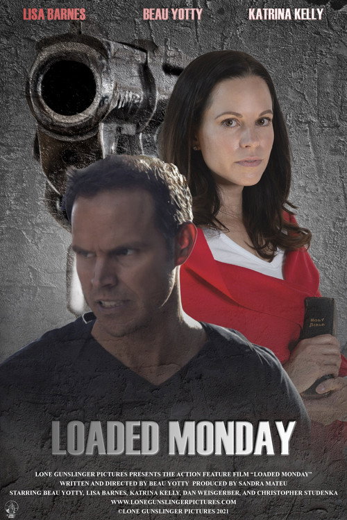Movie poster for Loaded Monday (2021)