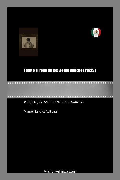 Movie poster for Fanny o el robo de los veinte millones (1925)