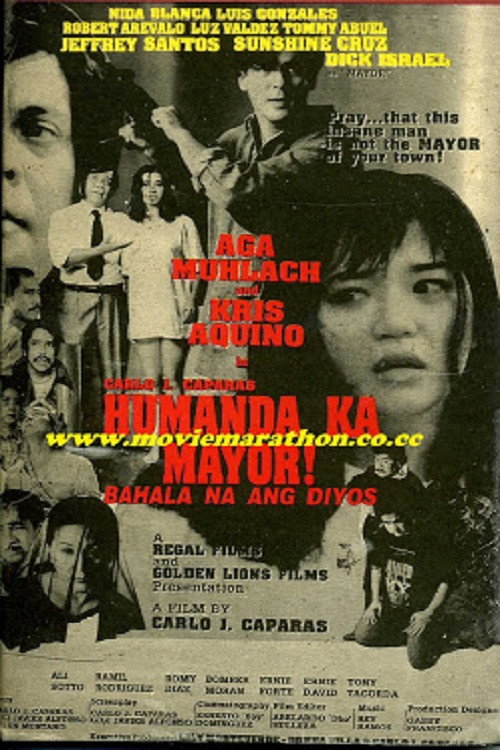 Movie poster for Humanda Ka Mayor! Bahala Na ang Diyos (1993)
