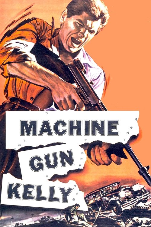 Movie poster for Machine-Gun Kelly (1958)