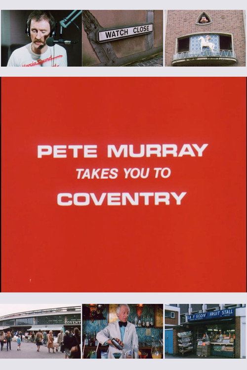 Movie poster for Pete Murray Takes You to Coventry (1983)