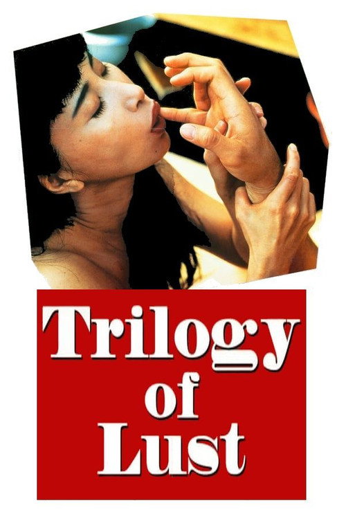 Movie poster for Trilogy of Lust (1995)