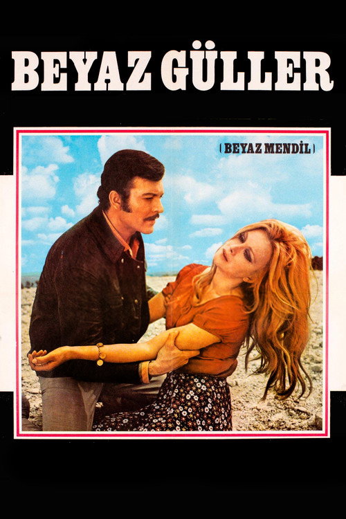 Movie poster for Beyaz Güller (1970)