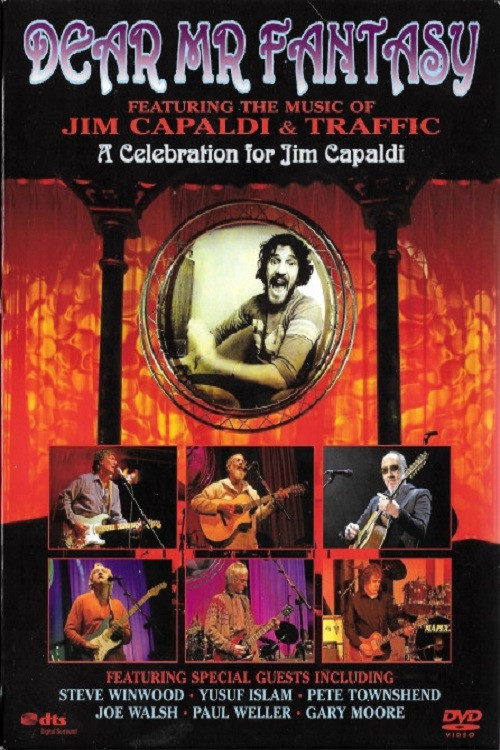 Movie poster for Dear Mr. Fantasy - A Celebration for Jim Capaldi (2007)