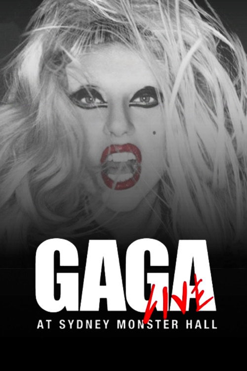 Movie poster for GAGA Live at Sydney Monster Hall (2011)
