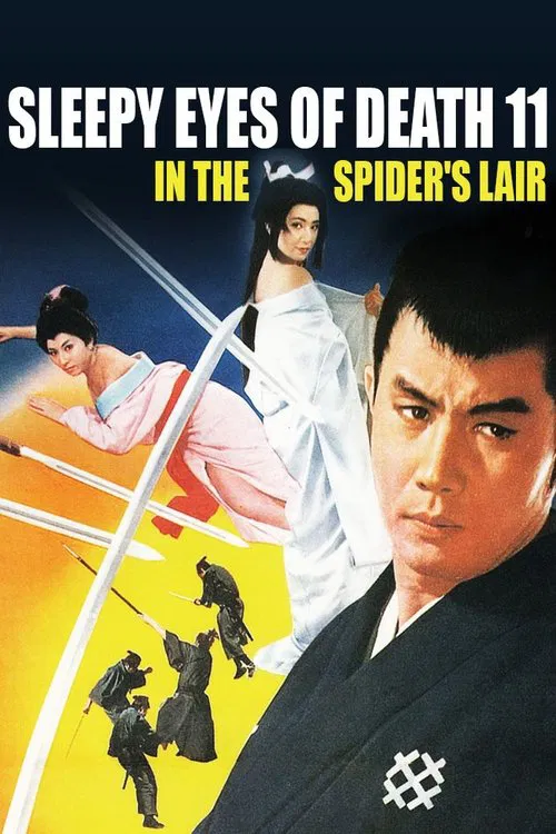 Movie poster for Sleepy Eyes of Death 11: In the Spider's Lair (1968)
